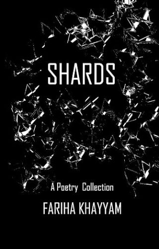 Shards - A poetry collection